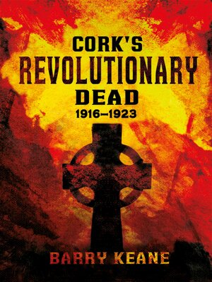 cover image of Cork's Revolutionary Dead